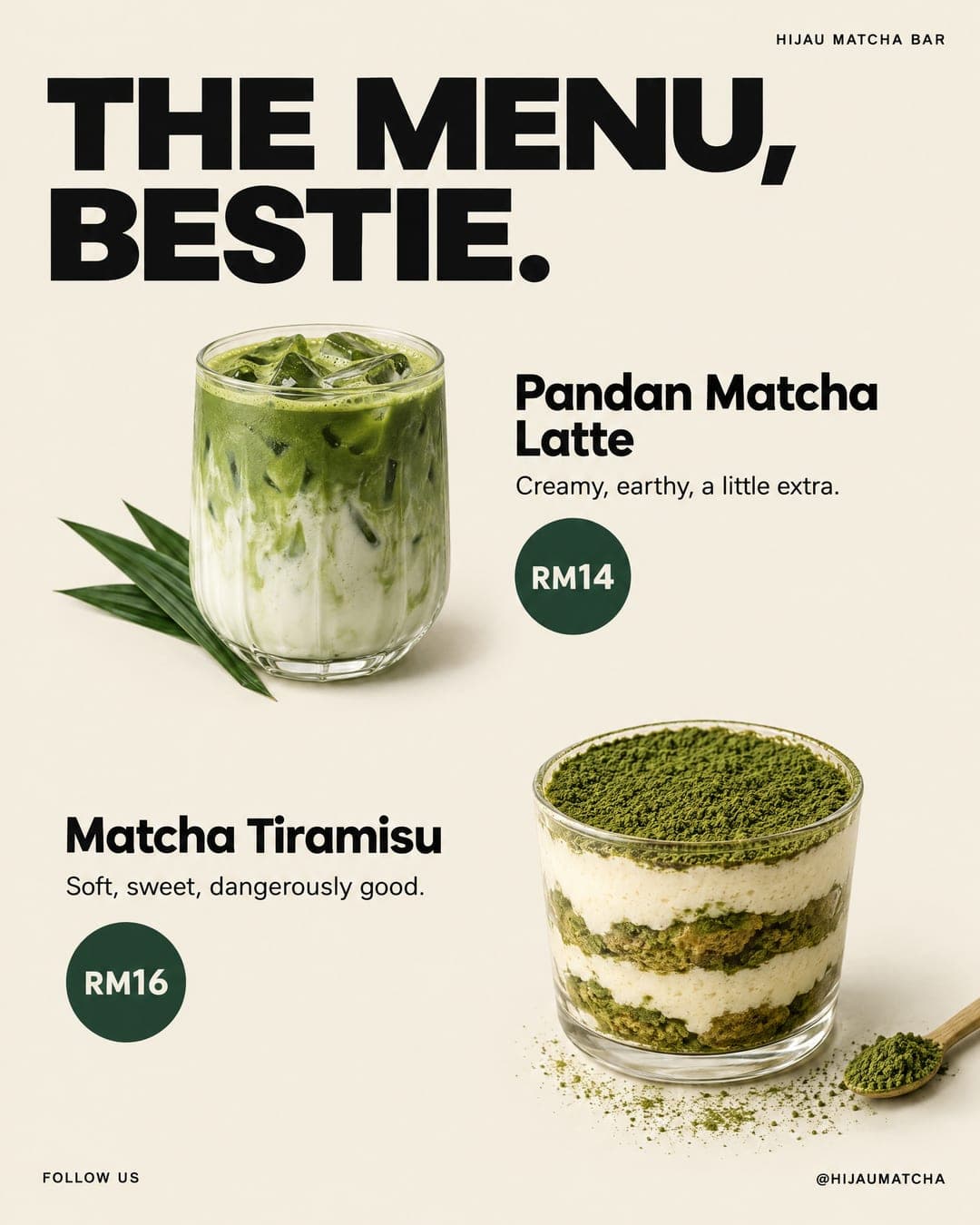 Sample post: THE MENU, BESTIE, a pandan matcha latte at RM14 and a matcha tiramisu at RM16